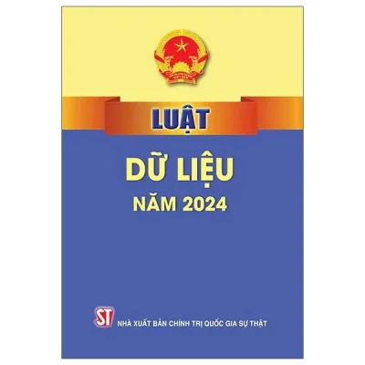 Luật Dữ Liệu Năm 2024 (2025) - Quốc Hội