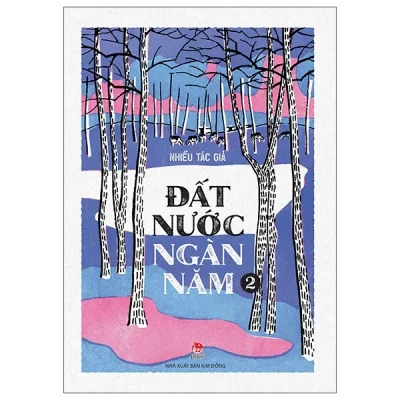 Đất Nước Ngàn Năm - Tập 2 (2025) - Nhiều Tác Giả