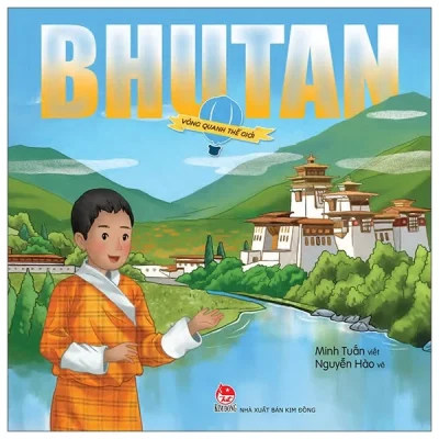 Vòng Quanh Thế Giới - Bhutan (2025) - Nguyễn Hào, Minh Tuấn