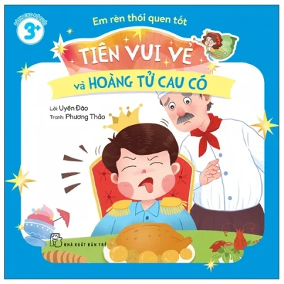 Em Rèn Thói Quen Tốt - Tiên Vui Vẻ Và Hoàng Tử Cau Có (2025) - Uyên Đào, Phương Thảo