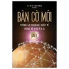 Bàn Cờ Mới - Tương Lai Quan Hệ Quốc Tế Trong Kỷ Nguyên AI (2025) - TS Vũ Lê Thái Hoàng