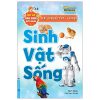 Học Vui Hiểu Rộng Biết Nhiều - Sinh Vật Sống (2025) - Ruth Owen