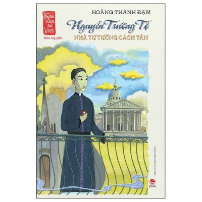 Ngàn Năm Sử Việt - Nhà Nguyễn - Nguyễn Trường Tộ - Nhà Tư Tưởng Cách Tân (2025) - Hoàng Thanh Đạm