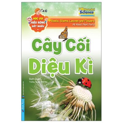 Học Vui Hiểu Rộng Biết Nhiều - Cây Cối Diệu Kì (2025) - Ruth Owen