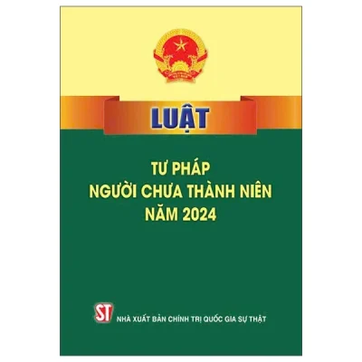 Luật Tư Pháp Người Chưa Thành Niên Năm 2024 (2025) - Quốc Hội