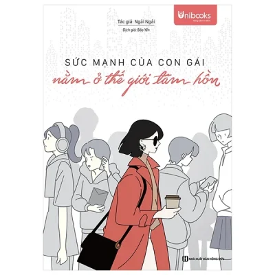 Sức Mạnh Của Con Gái Nằm Ở Thế Giới Tâm Hồn (2025) - Ngải Ngải