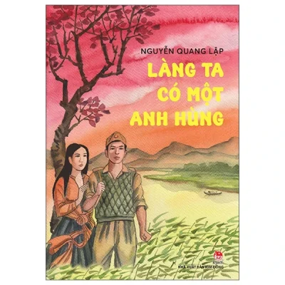 Làng Ta Có Một Anh Hùng (2025) - Nguyễn Quang Lập