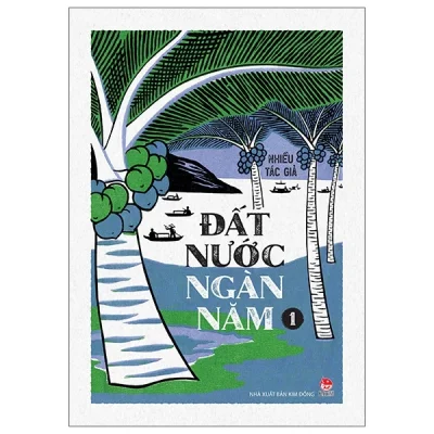 Đất Nước Ngàn Năm - Tập 1 (2025) - Nhiều Tác Giả