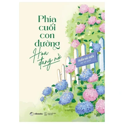 Phía Cuối Con Đường Hoa Đang Nở (2025) - Trần Hải Hiền