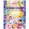 Sống Khỏe - Vì Sao Chúng Ta Cần Chăm Sóc Bản Thân? (2025) - Joli Hannah