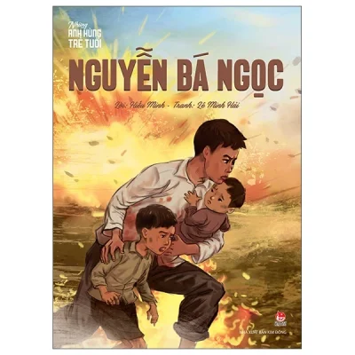Những Anh Hùng Trẻ Tuổi (Tron Bộ) (2025) - Hiếu Minh, Lê Minh Hải