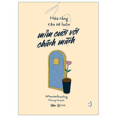 Hứa Rằng Cậu Sẽ Luôn Mỉm Cười Với Chính Mình (2025) - Whenimfeeeling