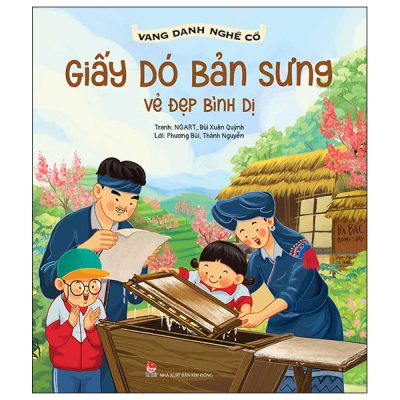 Vang Danh Nghề Cổ - Giấy Dó Bản Sưng - Vẻ Đẹp Bình Dị (2025) - Phương Bùi, Thành Nguyễn, Bùi Xuân Quỳnh, NGART