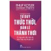Redefining Retail - Tư Duy Thức Thời, Bán Lẻ Thảnh Thơi - 10 Nguyên Tắc Bán Lẻ Thời Hậu Kỹ Thuật Số (2025) - Philip Kotler, Giuseppe Stigliano