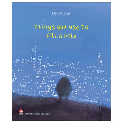 Things You Use To Fill A Hole (2025) - Dy Duyên, Thanh Vũ