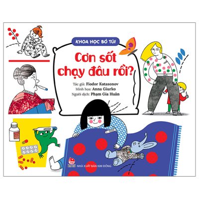 Khoa Học Bỏ Túi - Cơn Sốt Chạy Đâu Rồi? (2025) - Fiodor Katasonov, Anna Giurko