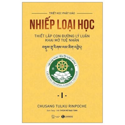 Nhiếp Loại Học - Thiết Lập Con Đường Lý Luận Khai Mở Tuệ Nhãn - Tập 1 (2025) - Chusang Tulku Rinpoche