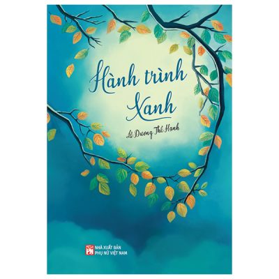 Hành Trình Xanh (2025) - Lê Dương Thể Hạnh