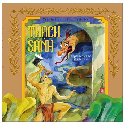 Truyện Tranh Cổ Tích Việt Nam - Thạch Sanh (2024) - Búp Trên Cành, Kim Duẩn