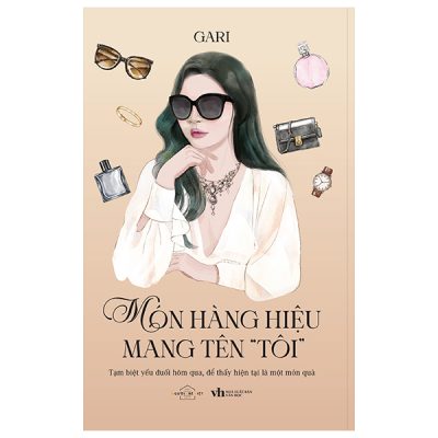 Món Hàng Hiệu Mang Tên “Tôi” (2025) - Gari