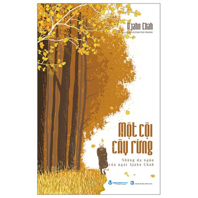 Một Cội Cây Rừng - Những Dụ Ngôn Của Ngài Ajahn Chah (2025) - Ajahn Chah