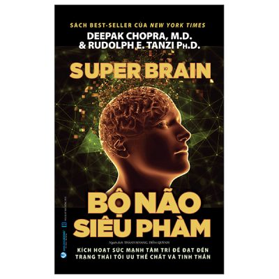 Super Brain - Bộ Não Siêu Phàm (2025) - Deepak Chopra, M.D