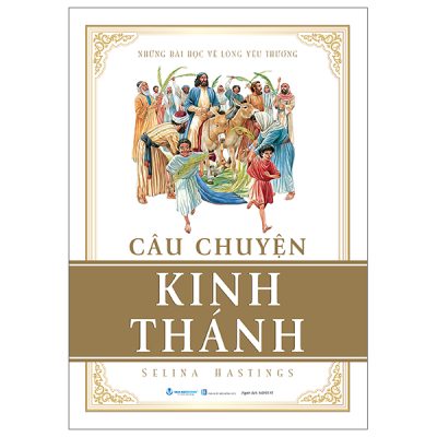 Câu Chuyện Kinh Thánh (2025) - Selina Hastings
