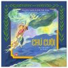 Truyện Tranh Cổ Tích Việt Nam - Chú Cuội (2024) - Búp Trên Cành, Kim Duẩn