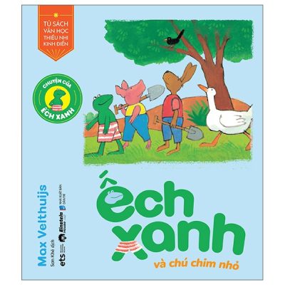 Chuyện Của Ếch Xanh - Ếch Xanh Và Chú Chim Nhỏ (2025) - Max Velthuijs