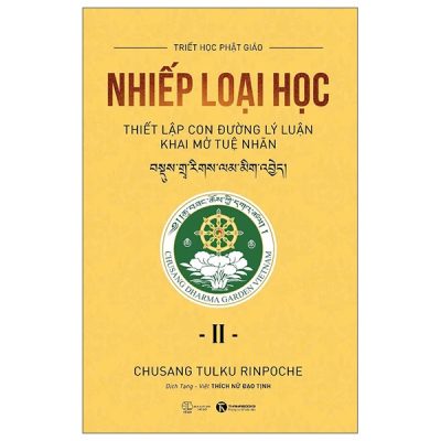 Nhiếp Loại Học - Thiết Lập Con Đường Lý Luận Khai Mở Tuệ Nhãn - Tập 2 (2025) - Chusang Tulku Rinpoche