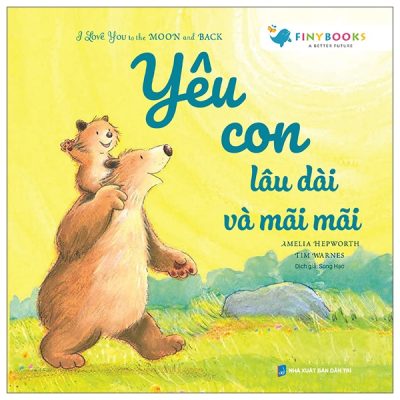 I Love You To The Moon And Back - Yêu Con Lâu Dài Và Mãi Mãi (2024) - Amelia Hepworth, Tim Warnes