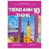 Tiếng Anh 10 THiNK - Student's Book (2023) - Nhiều Tác Giả