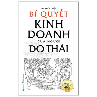 Bí Quyết Kinh Doanh Của Người Do Thái (2025) - Tri Thức Việt