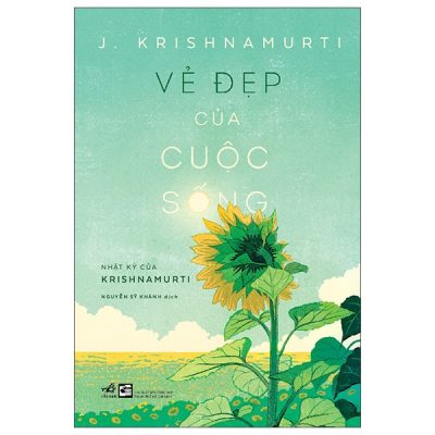 Vẻ Đẹp Của Cuộc Sống – Nhật Ký Của Krishnamurti (2025) – J. Krishnamurti