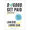 Do Good, Get Paid - Làm Giỏi Lương Cao (2025) - Natalie Fee