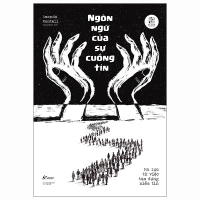 Ngôn Ngữ Của Sự Cuồng Tín (2025) - Amanda Montell