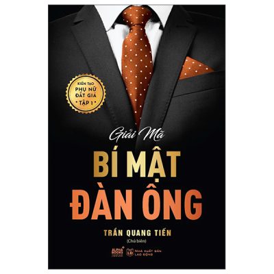 Kiến Tạo Phụ Nữ Đắt Giá - Tập 1 - Giải Mã Bí Mật Đàn Ông (2023) - Trần Quang Tiến