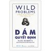 Wild Problems - Dám Quyết Định (2025) - Russ Roberts