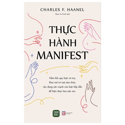 Thực Hành Manifest (2025) - Charles F. Haanel