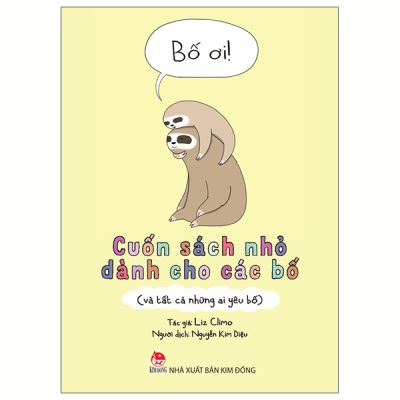 Bố Ơi! - Cuốn Sách Nhỏ Dành Cho Các Bố (Và Tất Cả Những Ai Yêu Bố) (2025) - Liz Climo