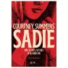 Sadie - Nếu Cô Chết, Sự Thật Sẽ Bị Chôn Vùi (2025) - Courtney Summers