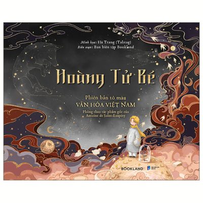Hoàng Tử Bé - Phiên Bản Tô Màu Văn Hóa Việt Nam (2025) - Hà Trang (Tahtag), Ban Biên Tập Bookland