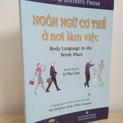 ngôn ngữ cơ thể Ở nơi làm việc (2018) allan & barbara pease s1507
