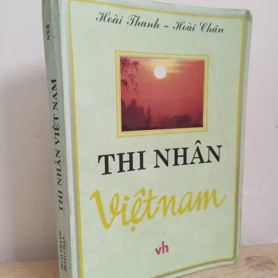 [phiên chợ sách cũ] thi nhân việt nam (1996) hoài thanh, hoài chân s1507