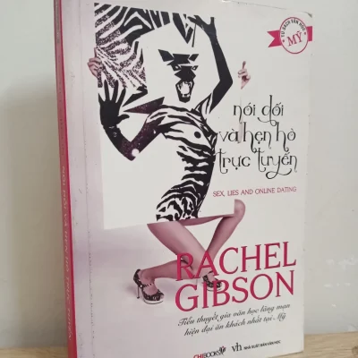 [phiên chợ sách cũ] nói dối và hẹn hò trực tuyến (2010) rachel gibson s1507