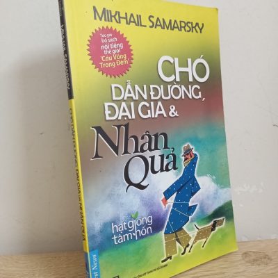 [Phiên Chợ Sách Cũ] Chó Dẫn Đường, Đại Gia & Nhân Quả (2014) - Mikhail Samarsky S1507