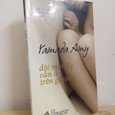 [Phiên Chợ Sách Cũ] Đôi Mắt Ấy Vẫn Ở Trên Giường (2008) - Yamada Amy S1507