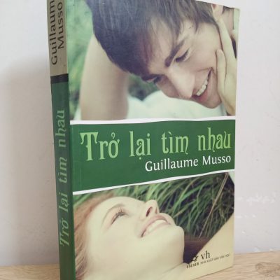 [Phiên Chợ Sách Cũ] Trở Lại Tìm Nhau (2009) - Guillaume Musso S1507