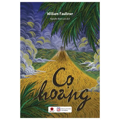 Cọ Hoang (2025) - William Faulkner