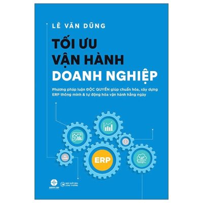 Tối Ưu Vận Hành Doanh Nghiệp (2025) - Lê Văn Dũng